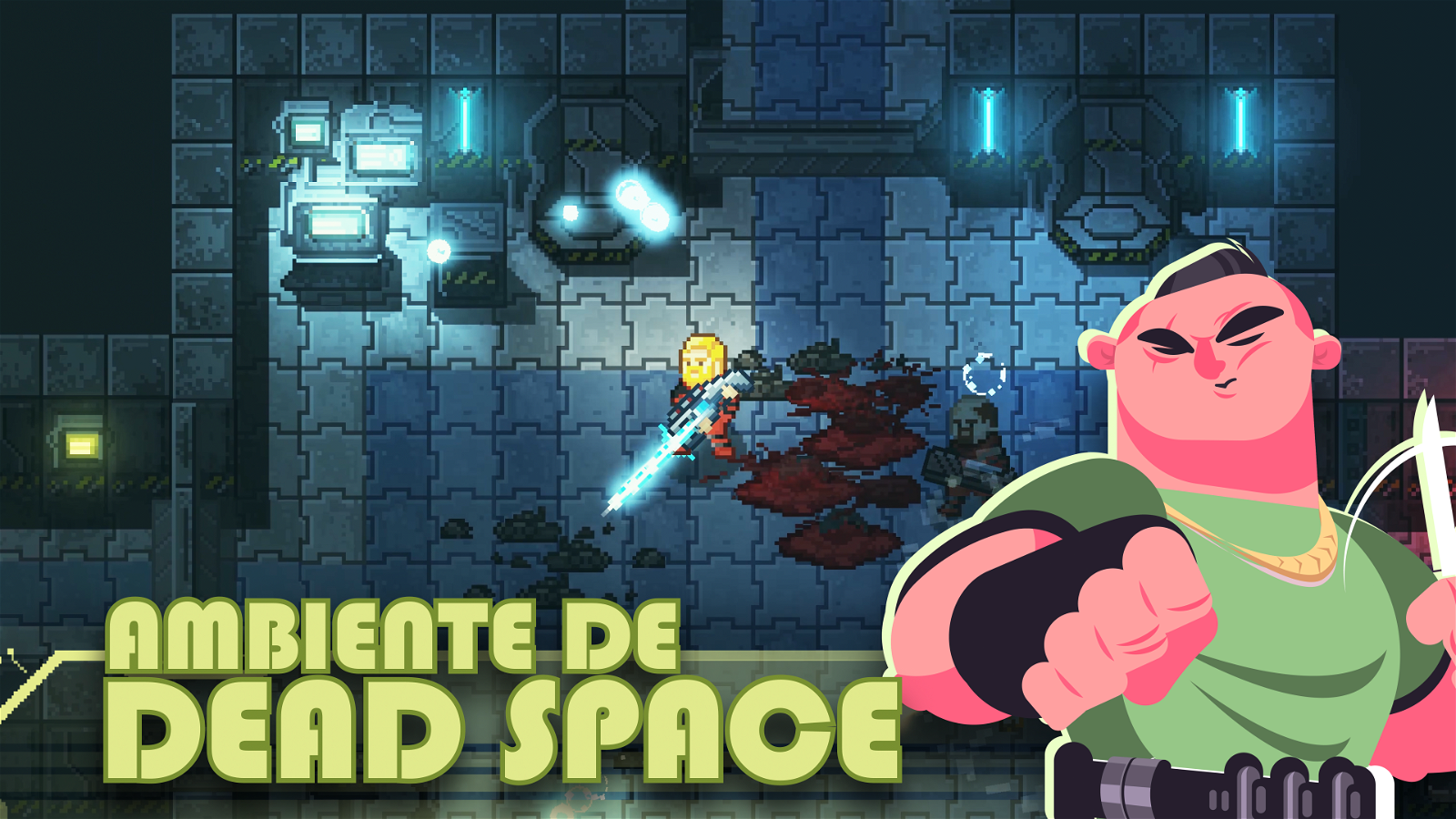 Vemos un juego de ambientación oscura y sangrienta en la que aparece escrito "Ambiente de Dead Space"
